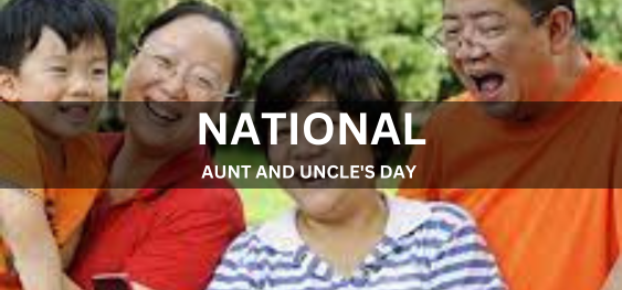 NATIONAL AUNT AND UNCLE'S DAY [राष्ट्रीय चाची और चाचा दिवस]
